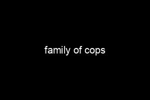 family of cops